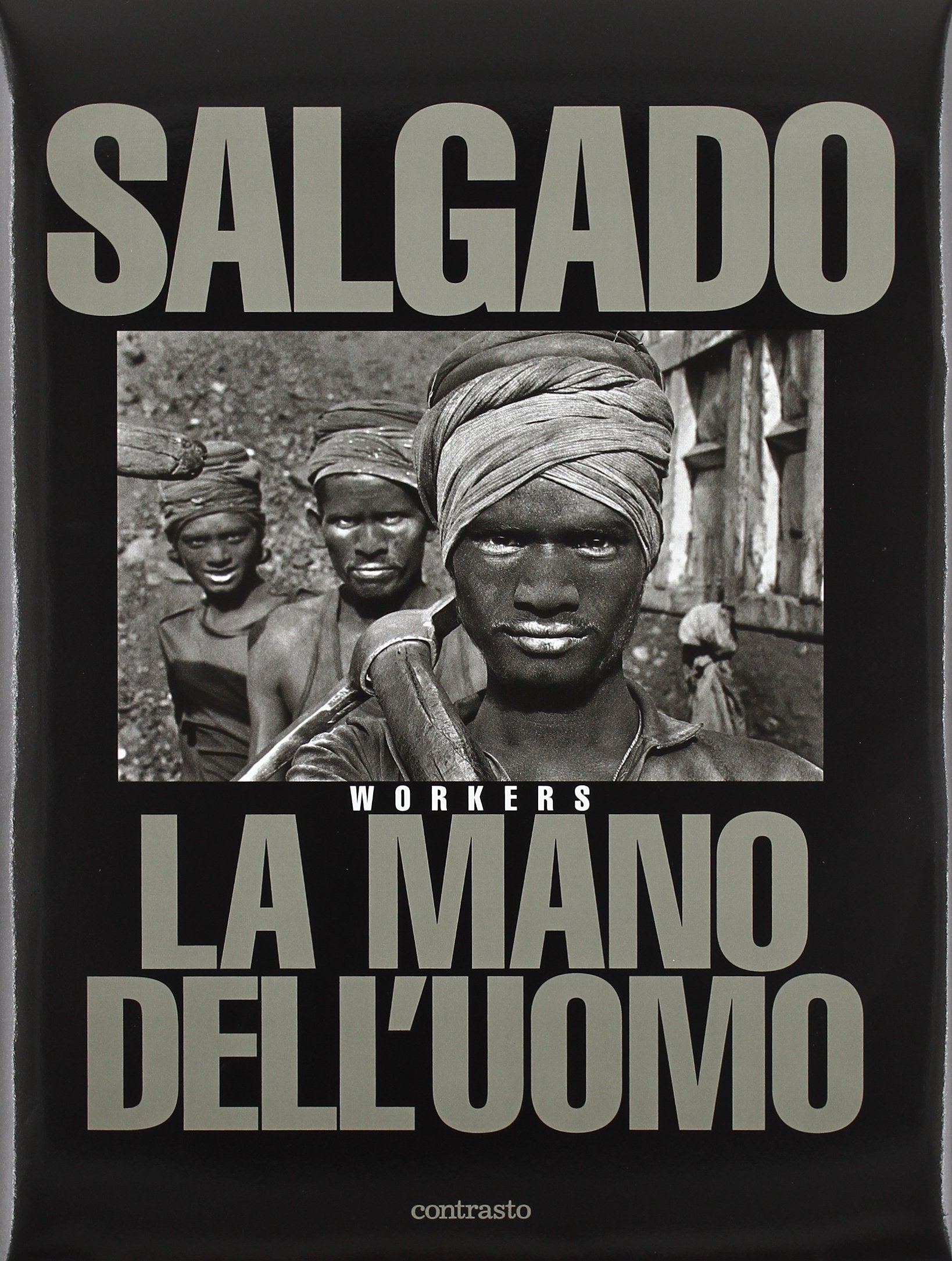 LA MANO DELL'UOMO - Sebastiao Salgado - Cine Sud è da 48 anni sul mercato!