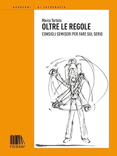 Oltre le regole - Marco Tortato