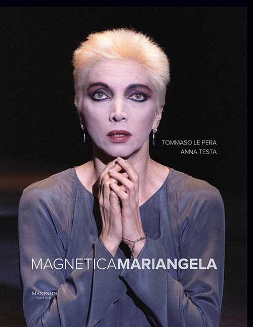 Magnetica Mariangela - Tommaso Le Pera - Anna Testa