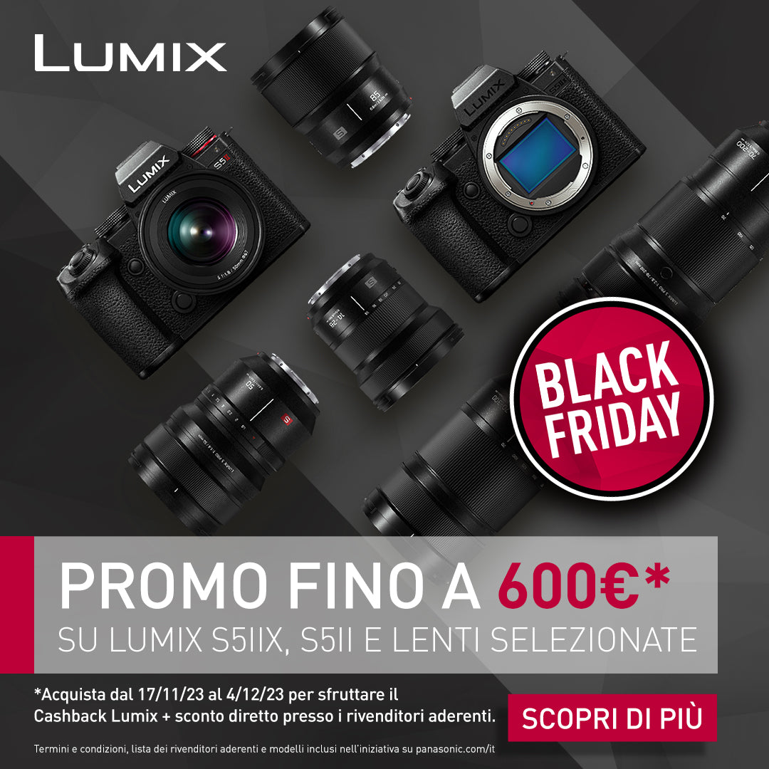 LUMIX PROMOZIONI Black Friday 2023 clicca e scopri i prezzi