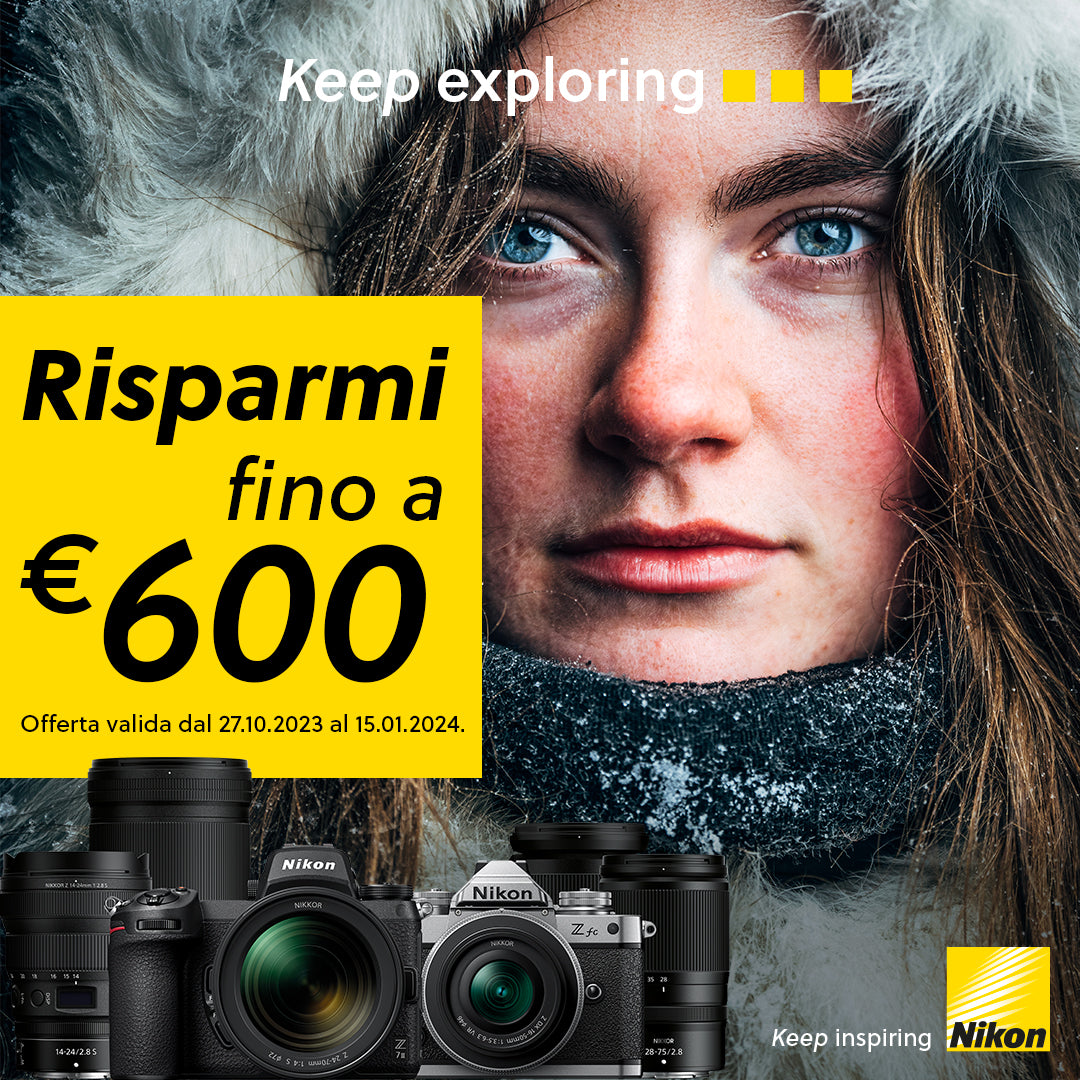 Nikon ti fa risparmiare fino a 600€ fino al 15/1/24
