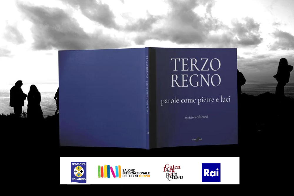 Terzo Regno - Parole come pietre e luci - scrittori calabresi