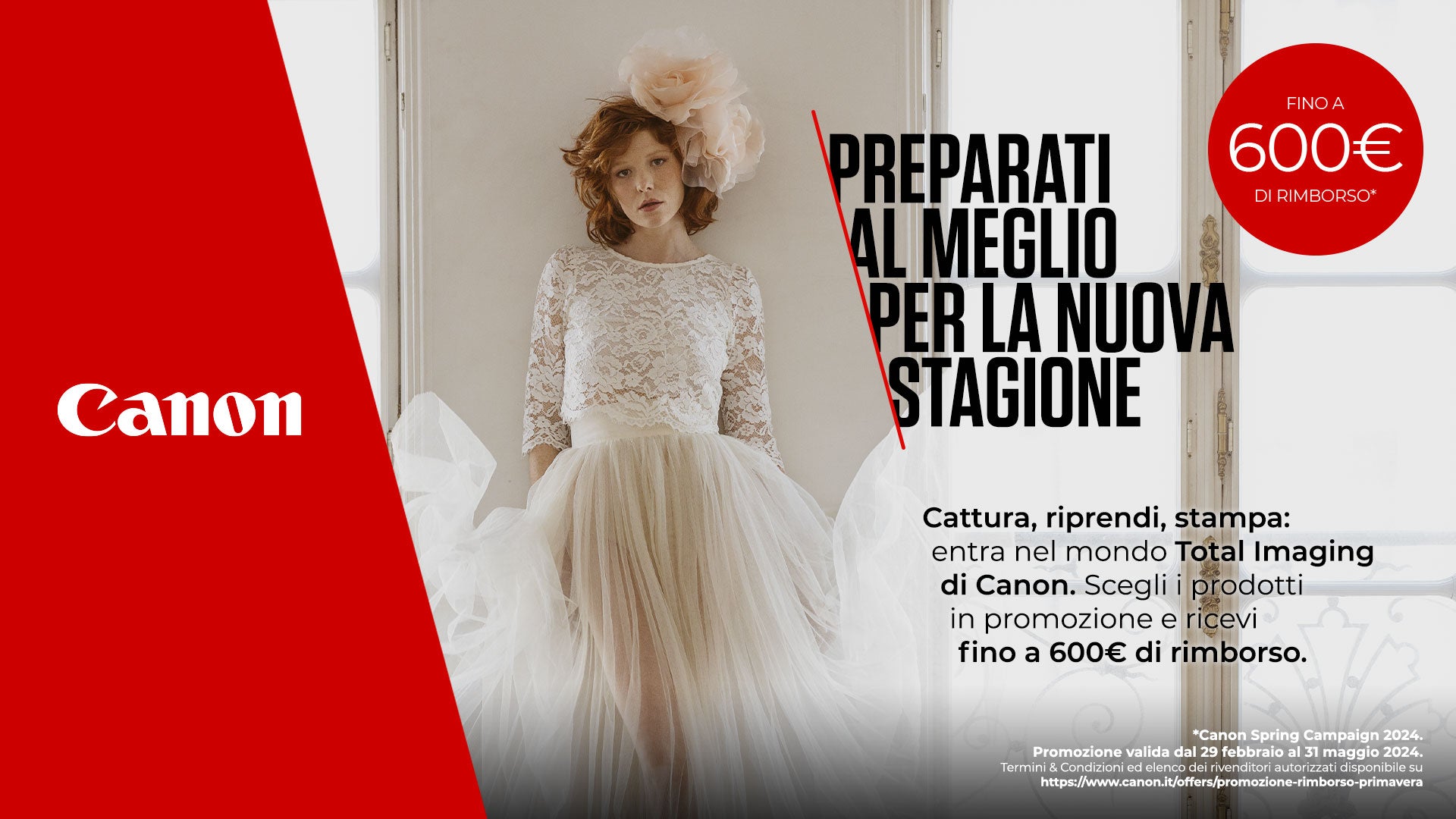 CANONSPRINGCASHBACK 600€ FINO AL 31 MAGGIO 2024