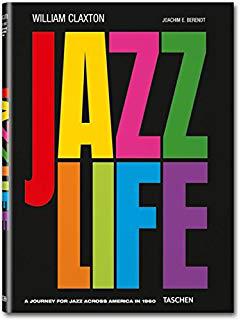 Jazz Life - William Claxton