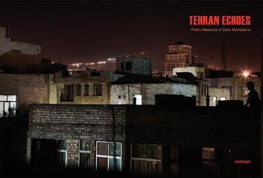 TEHRAN ECHOES P. Masturzo - C. Maddalena