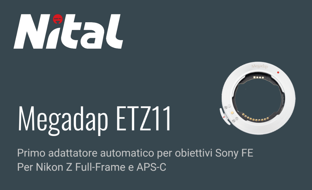 ETZ11 Sony E - Nikon Z AF Adapter megadap - Cine Sud è da 47 anni sul mercato- MAZ013