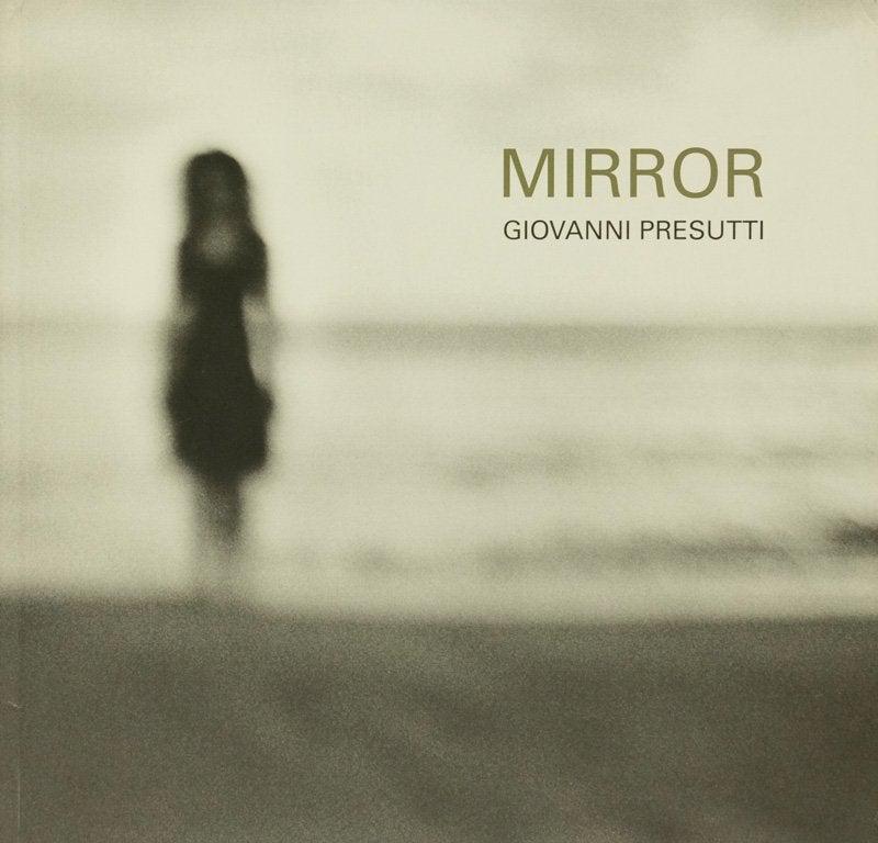 Mirror - Giovanni Presutti
