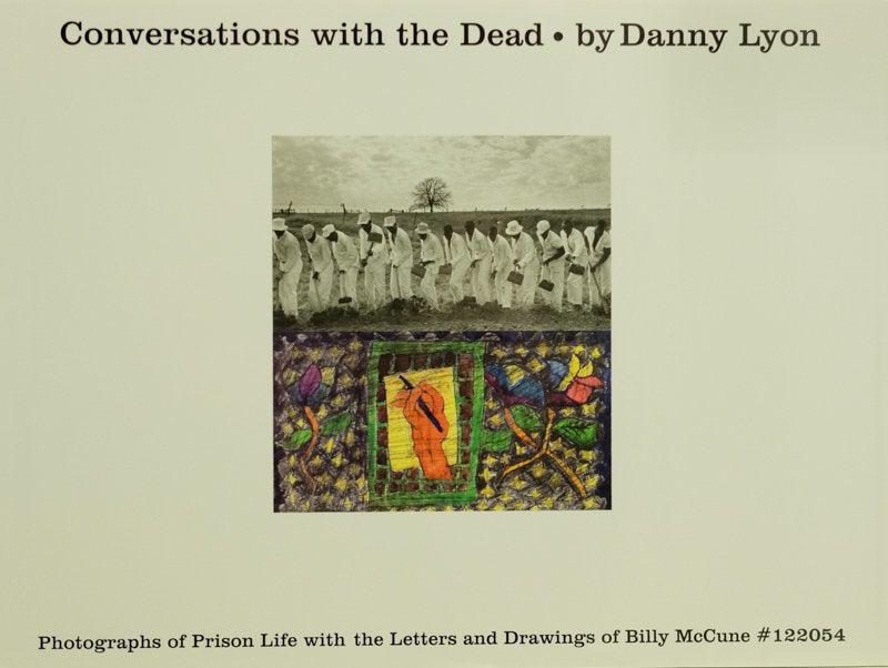 Conversation with the Dead - Danny Lyon