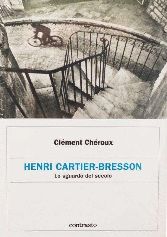 Lo sguardo del secolo - Henri Cartier-Bresson