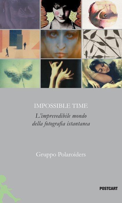 IMPOSSIBLE TIME - Gruppo Polaroiders