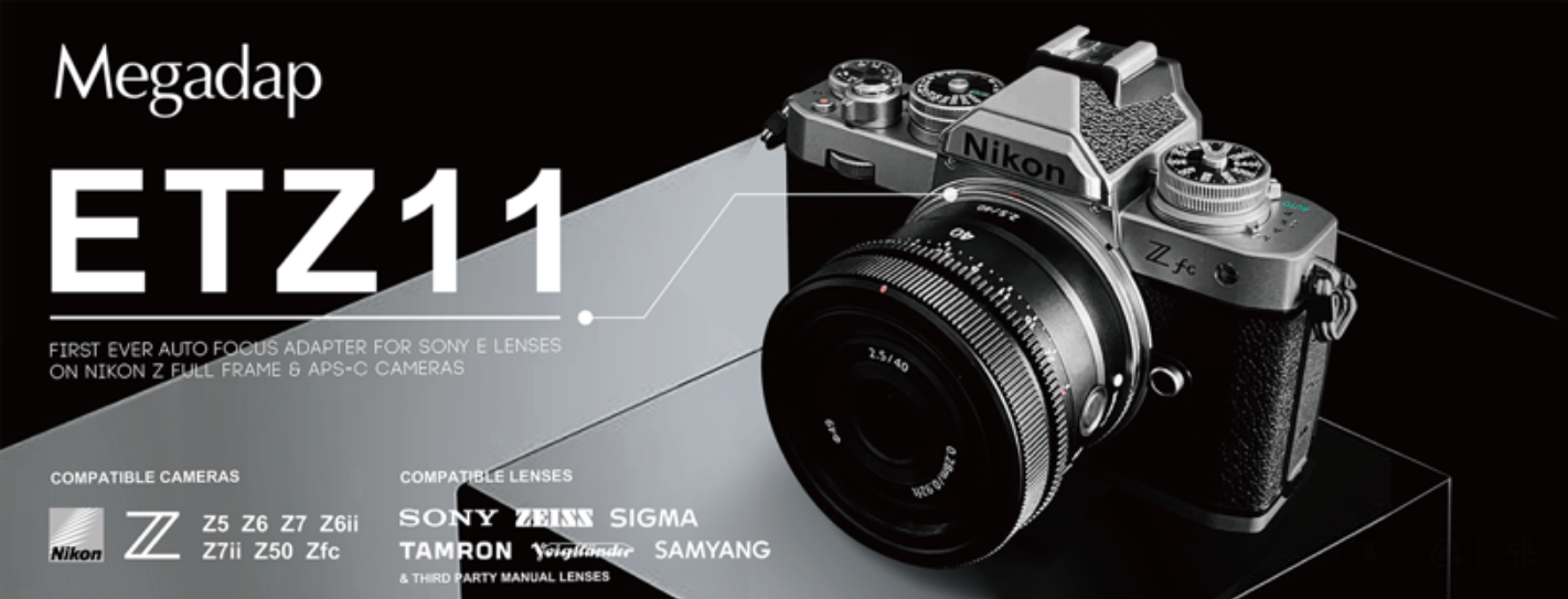 ETZ11 Sony E - Nikon Z AF Adapter megadap - Cine Sud è da 47 anni sul mercato- MAZ013