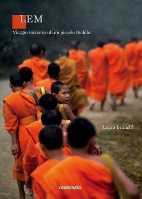 Viaggio iniziatico di un piccolo Buddha - Leonelli
