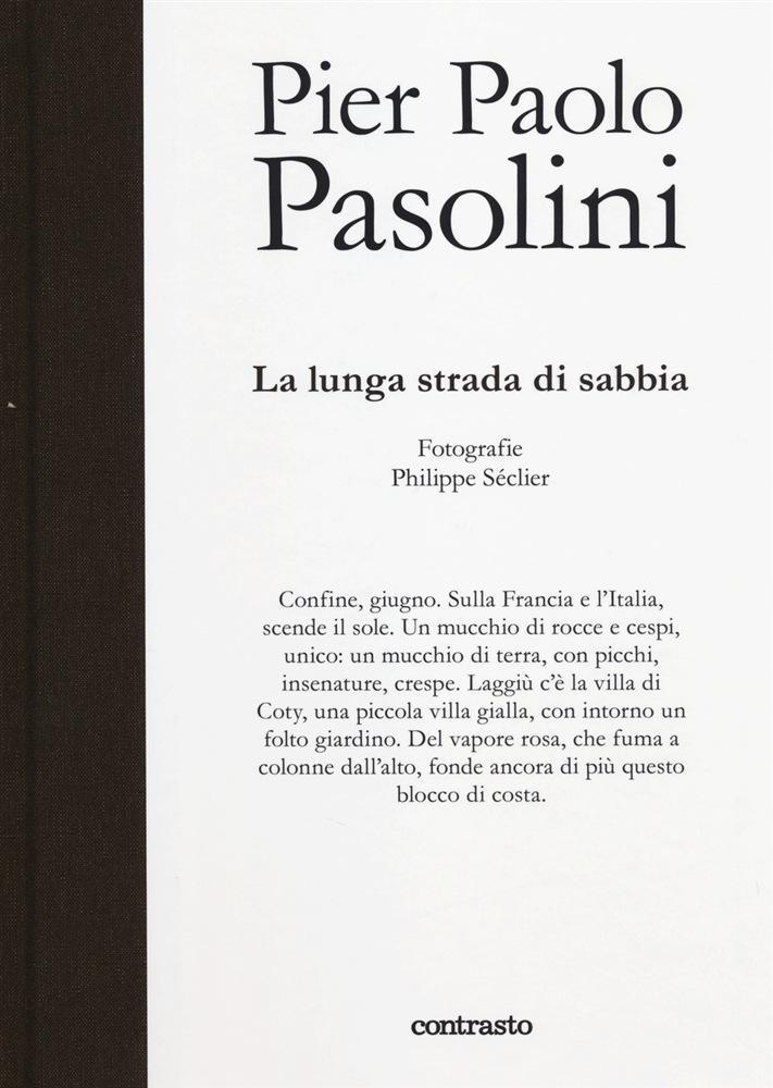 La lunga strada di sabbia di Pier Paolo Pasolini