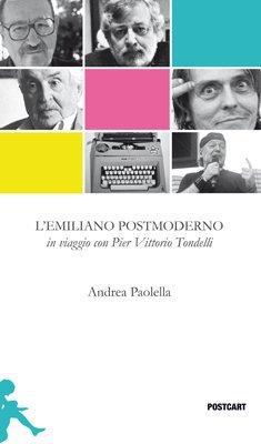 L'EMILIANO POSTMODERNO - Andrea Paolella