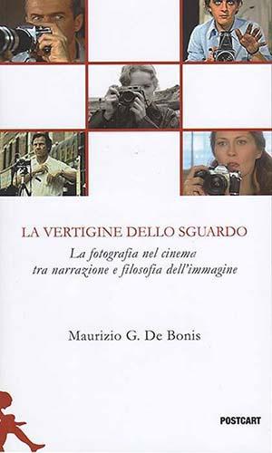 LA VERTIGINE DELLO SGUARDO - M. G. De Bonis